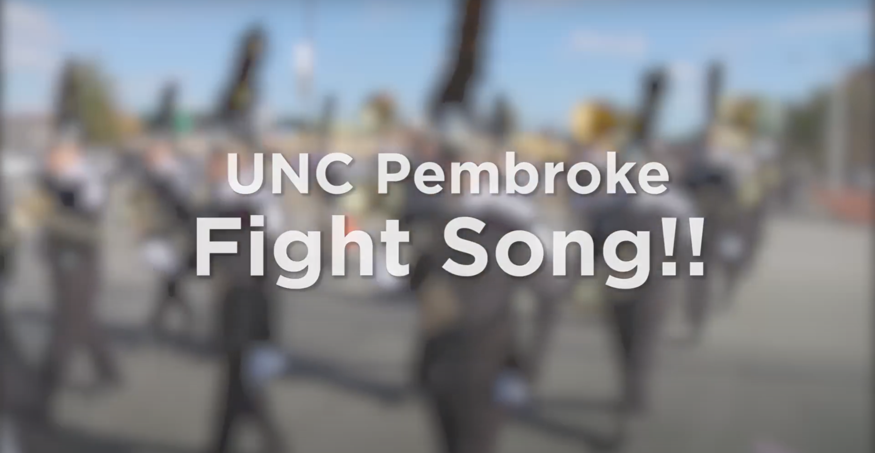 UNCP Fight Song
