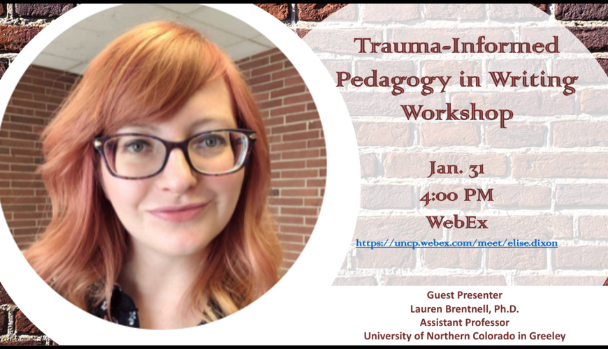 Trauma-Informed Pedagogy in Writing Workshop Jan. 31 4:00 PM WebEx
