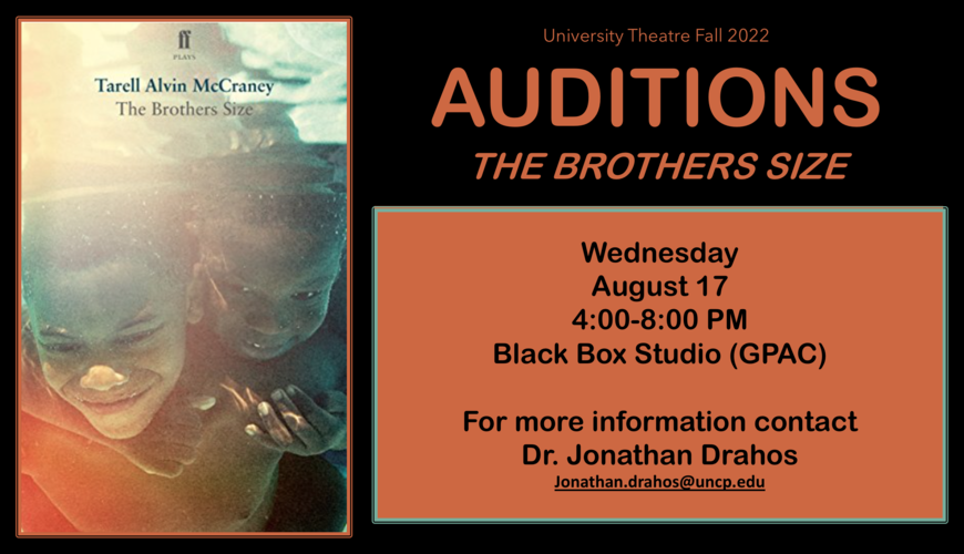 The Brothers Size Auditions Wed. Aug. 17. 4-8:00 PM Black Box Studio