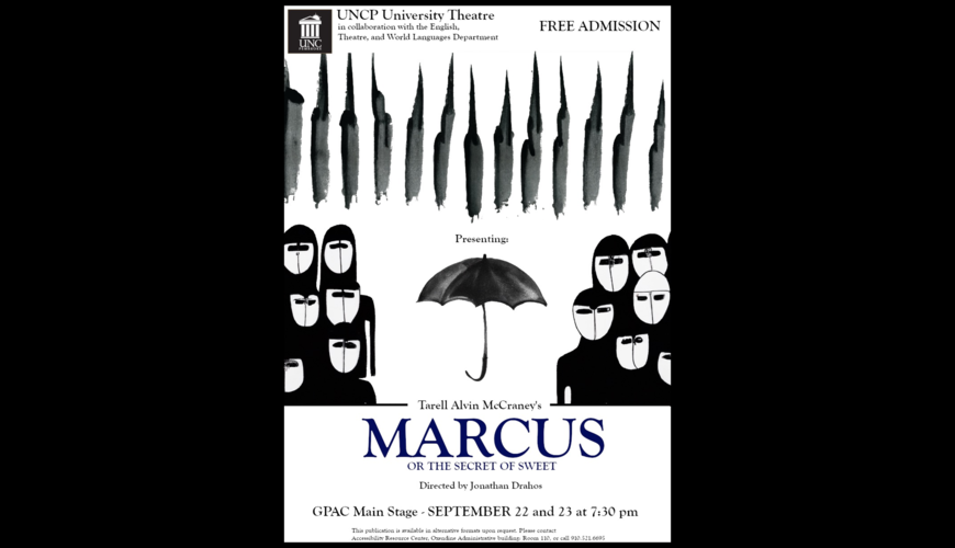 Marcus; Or the Secret of Sweet Sept. 22 & 23, 7:30 PM GPAC