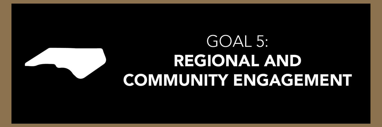 Goal 5 Regional and community engagement