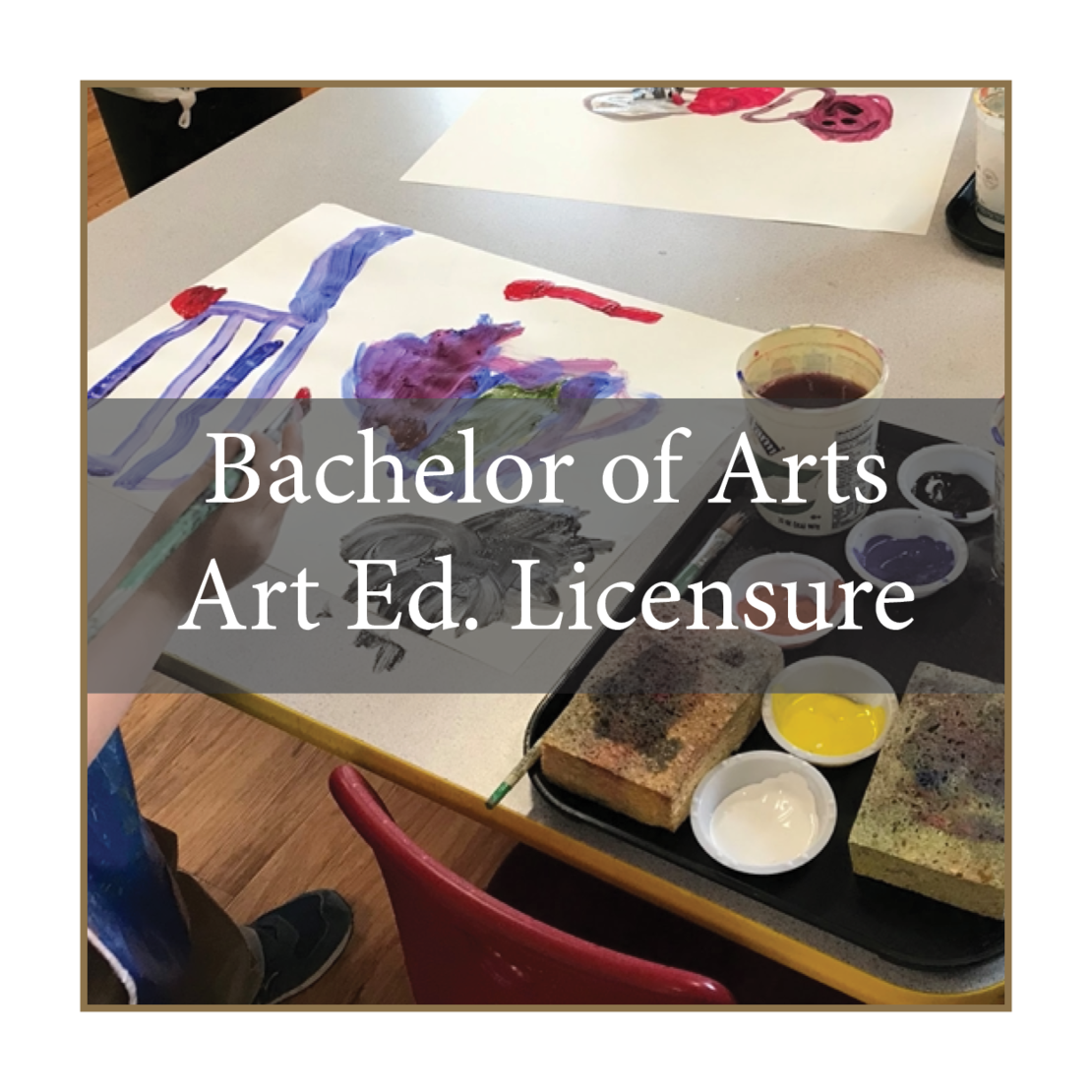 Bachelor of Arts - Art Education Licensure