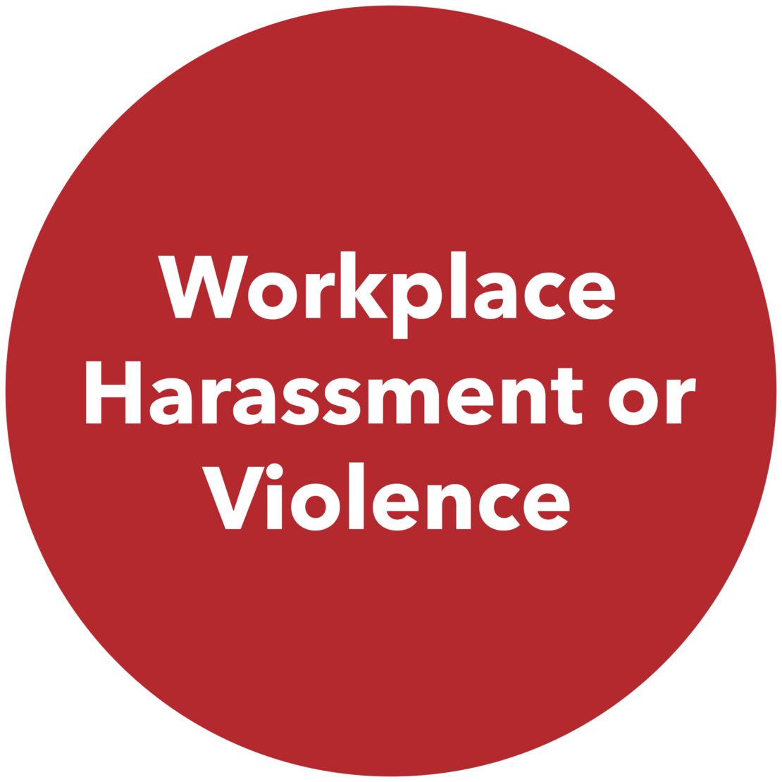 Graphic that reads "Workplace Harassment or Violence"