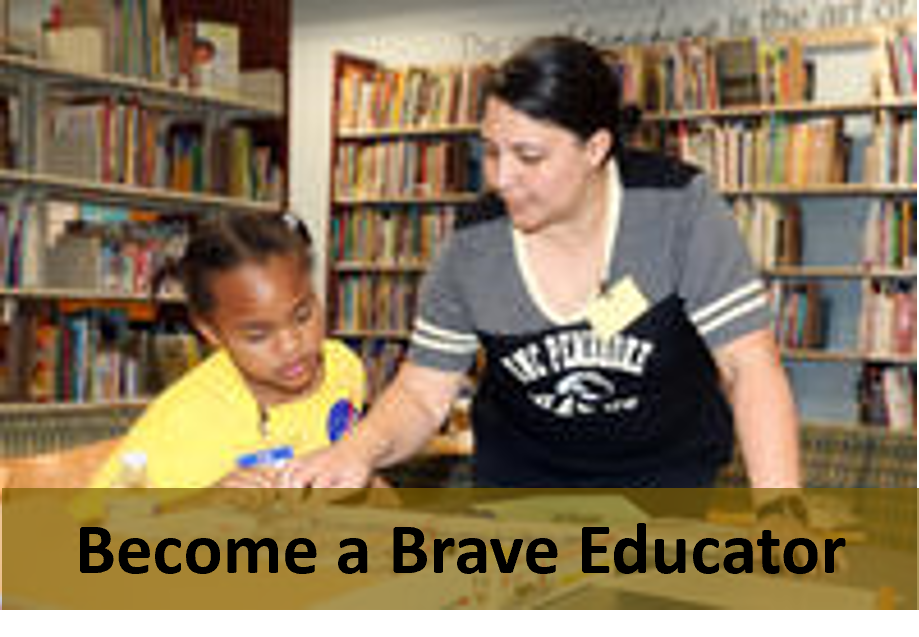 Become a Brave Educator 