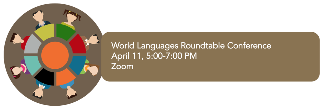 World Languages Conference April 11 5-7 PM Zoom