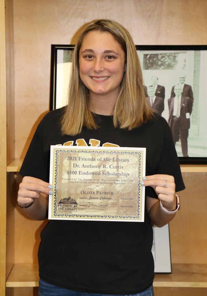Olivia Patrick: 2021 Recipient of The UNCP Friends of the Library Dr. Anthony R. Curtis Endowed Scholarship