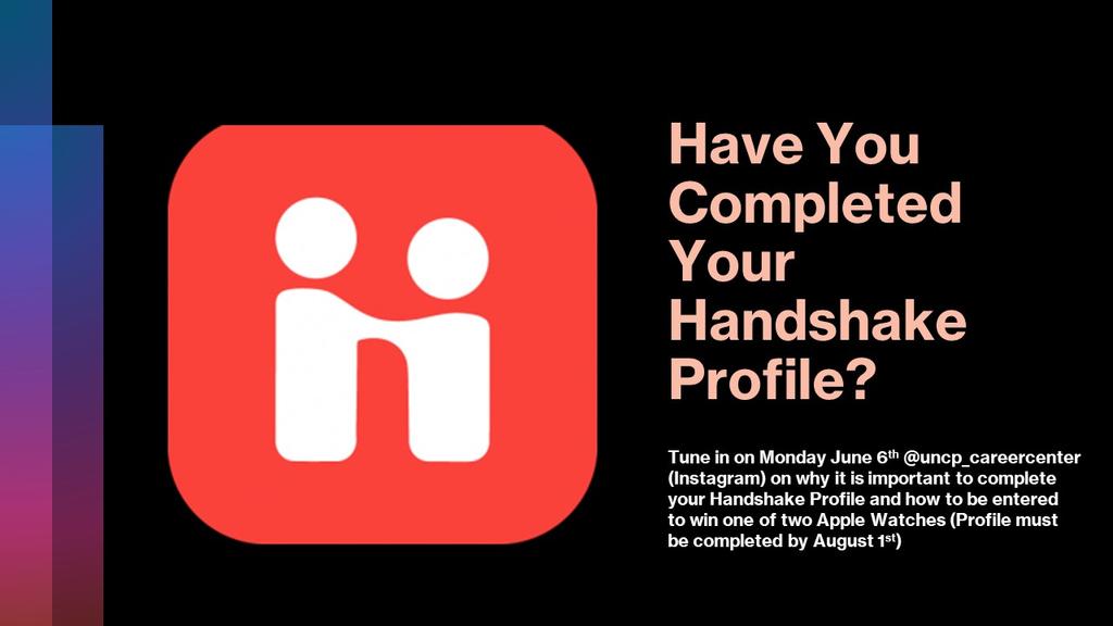 Complete your Handshake Profile by August 1st to be entered to win one of two Apple Watches