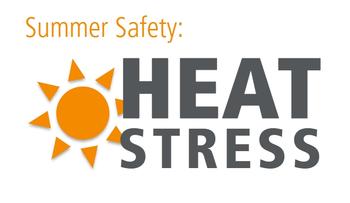 Summer Safety Heat Stress 