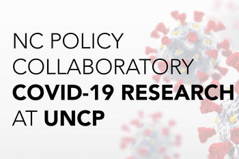 NC Policy Collaboratory Covid 19 research at UNCP